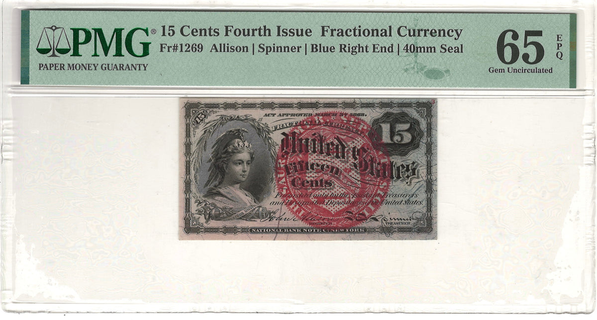 15 Cents Fourth Issue Fractional Currency PMG Gem Uncirculated 65 EPQ Fr#1269