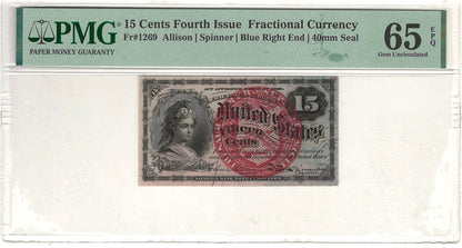 15 Cents Fourth Issue Fractional Currency PMG Gem Uncirculated 65 EPQ Fr#1269